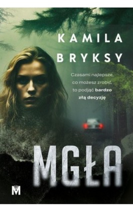 Mgła - Kamila Bryksy - Ebook - 978-83-67690-83-6