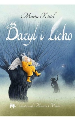 Bazyl i Licho - Marta Kisiel - Ebook - 978-83-67341-05-9