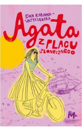 Agata z placu Słonecznego - Ewa Karwan-Jastrzębska - Ebook - 978-83-67690-46-1