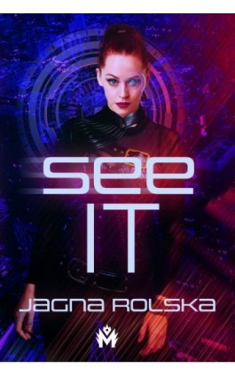 SeeIT - Jagna Rolska - Ebook - 978-83-67341-23-3