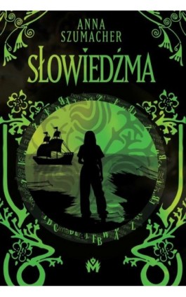 Słowiedźma - Anna Szumacher - Ebook - 978-83-67690-15-7