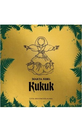 Kukuk - Marta Kisiel - Audiobook - 978-83-67690-63-8