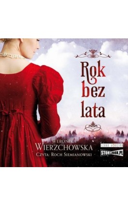 Rok bez lata - Weronika Wierzchowska - Audiobook - 978-83-8334-338-9