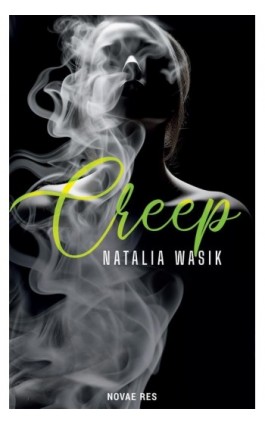 Creep - Natalia Wąsik - Ebook - 978-83-8313-815-2