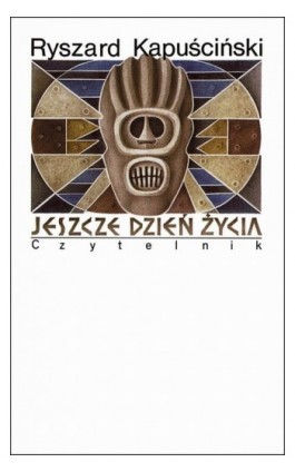 Jeszcze dzień życia - Ryszard Kapuściński - Ebook - 978-83-07-03601-4