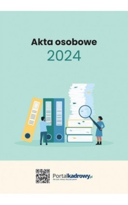 Akta osobowe 2024 - Praca zbiorowa - Ebook - 978-83-8344-376-8