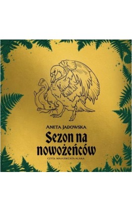 Sezon na nowożeńców - Aneta Jadowska - Audiobook - 978-83-67690-61-4