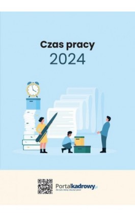 Czas pracy 2024 - Praca zbiorowa - Ebook - 978-83-8344-379-9