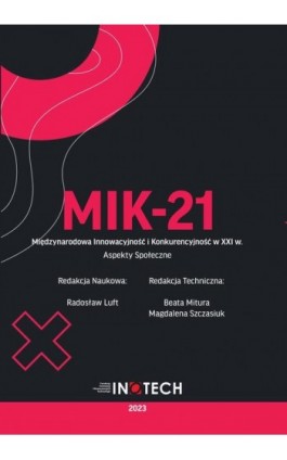 MIK-21 Międzynarodowa Innowacyjność i Konkurencyjność w XXI w. Aspekty Społeczne - Radosław Luft - Ebook - 978-83-67033-93-0