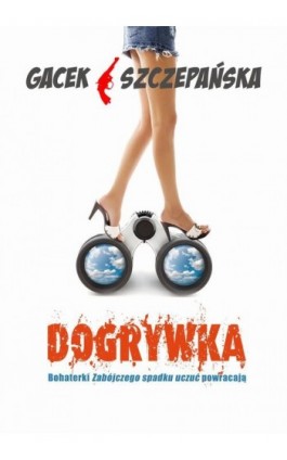 Dogrywka - Katarzyna Gacek - Ebook - 978-83-67950-32-9