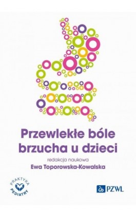 Przewlekłe bóle brzucha u dzieci - Ebook - 978-83-01-23456-0