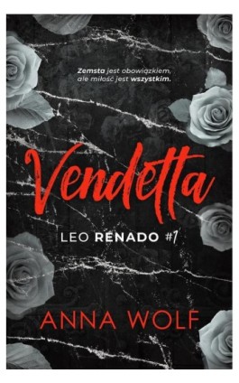 Vendetta. Leo Renado (t.1) - Anna Wolf - Ebook - 978-83-287-3042-7