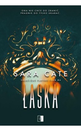 Salacious Players Club 4 Łaska - Sara Cate - Ebook - 978-83-8362-292-7