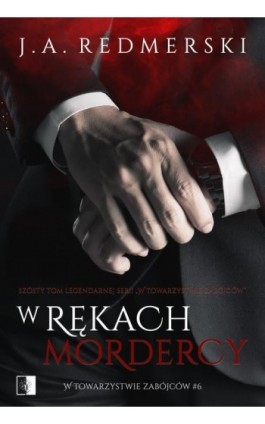 W rękach mordercy - J.A. Redmerski - Ebook - 978-83-8362-339-9