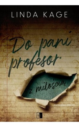 Do pani profesor z miłością - Linda Kage - Ebook - 978-83-8362-237-8