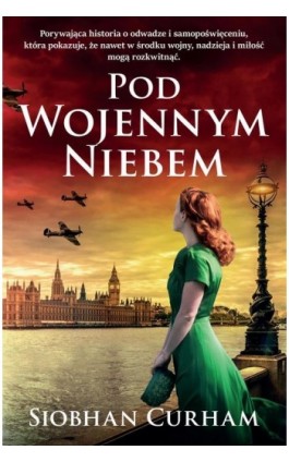 Pod wojennym niebem - Curham Siobhan - Ebook - 978-83-8357-345-8