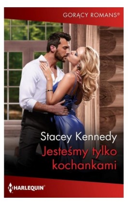 Jesteśmy tylko kochankami - Stacey Kennedy - Ebook - 978-83-8342-548-1