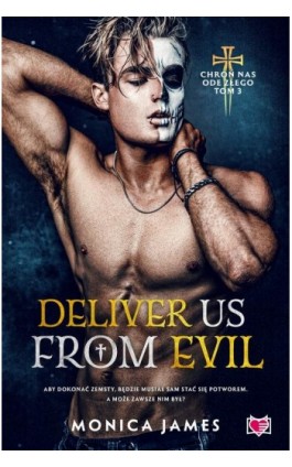 Deliver Us From Evil. Chroń nas ode złego. Tom 3 - Monica James - Ebook - 978-83-8371-075-4