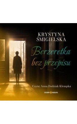 Berżeretka bez przepisu - Krystyna Śmigielska - Audiobook - 978-83-8334-779-0