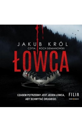 Łowca - Jakub Król - Audiobook - 978-83-8334-841-4