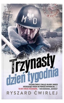 Trzynasty dzień tygodnia - Ryszard Ćwirlej - Ebook - 978-83-287-1136-5