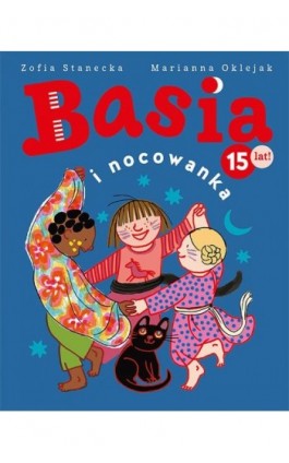Basia i nocowanka - Zofia Stanecka - Ebook - 978-83-276-9627-4