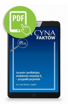 Leczenie i profilaktyka niedoborów witaminy D3 – przypadki pacjentów - Bartosz J. Sapilak - Ebook