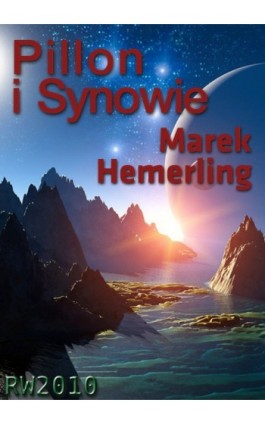 Pillon i Synowie - Marek Hemerling - Ebook - 978-83-63598-71-6