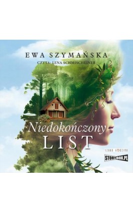 Niedokończony list - Ewa Szymańska - Audiobook - 978-83-8334-664-9
