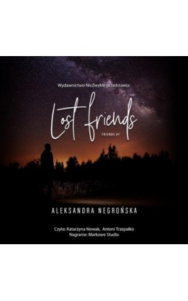 Lost Friends - Aleksandra Negrońska - Audiobook - 978-83-8362-320-7