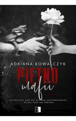 Mafia Tom 2 Piętno mafii - Adriana Kowalczyk - Ebook - 978-83-8362-378-8