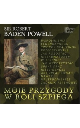 Moje przygody w roli szpiega - Robert Baden Powell - Audiobook - 978-83-68145-12-0
