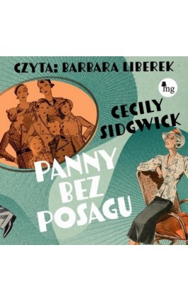 Panny bez posagu - Cecily Sidgwick - Audiobook - 978-83-7779-986-4