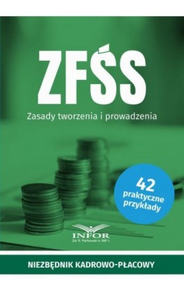 ZFŚS Zasady tworzenia i prowadzenia - Praca zbiorowa - Ebook - 978-83-8268-535-0