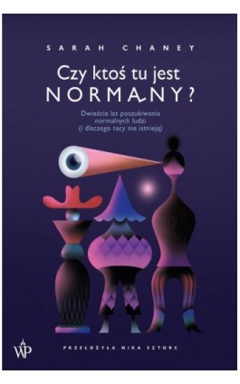 Czy ktoś tu jest normalny? - Sarah Chaney - Ebook - 9788367974707