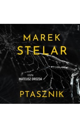 Ptasznik - Marek Stelar - Audiobook - 978-83-8357-293-2