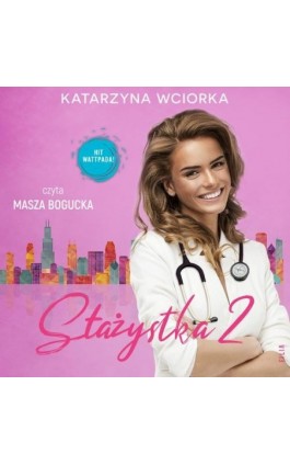 Stażystka 2 - Katarzyna Wciorka - Audiobook - 978-83-8357-350-2