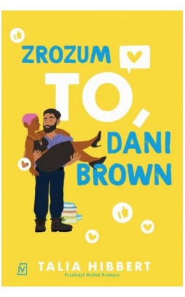 Zrozum to, Dani Brown - Talia Hibbert - Ebook - 9788367974905