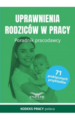 Uprawnienia rodziców w pracy - Praca zbiorowa - Ebook - 978-83-8137-718-8