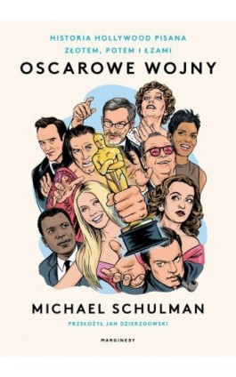 Oscarowe wojny - Michael Schulman - Ebook - 978-83-67996-11-2