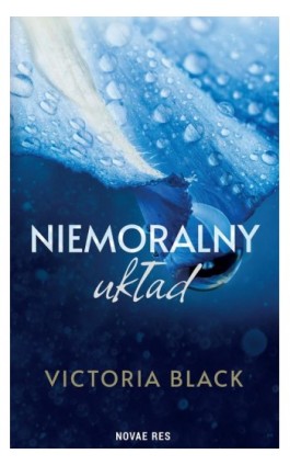 Niemoralny układ - Victoria Black - Ebook - 978-83-8313-804-6