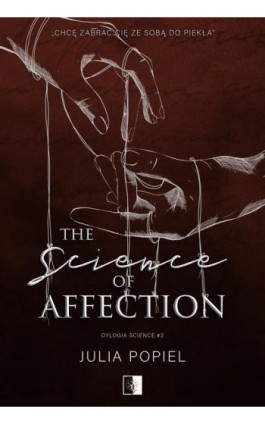 Dylogia Science Tom 2 The Science of Affection - Julia Popiel - Ebook - 978-83-8362-384-9