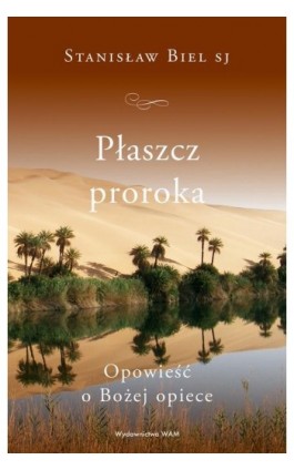 Płaszcz proroka - Stanisław Biel SJ - Ebook - 978-83-277-2557-8
