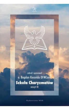 Szkoła Charyzmatów - Bogdan Kocańda OFMConv - Ebook - 978-83-277-2250-8