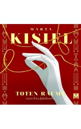 Toten Räume - Marta Kisiel - Audiobook - 978-83-67341-53-0