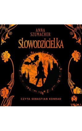 Słowodzicielka - Anna Szumacher - Audiobook - 978-83-67341-27-1