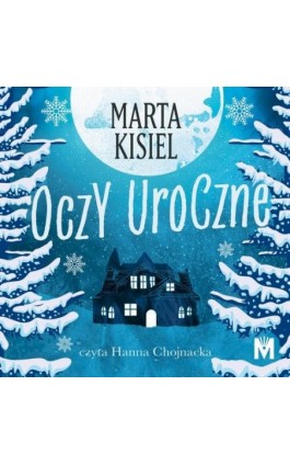 Oczy uroczne - Marta Kisiel - Audiobook - 978-83-67690-57-7