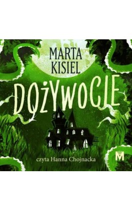 Dożywocie - Marta Kisiel - Audiobook - 978-83-67341-61-5