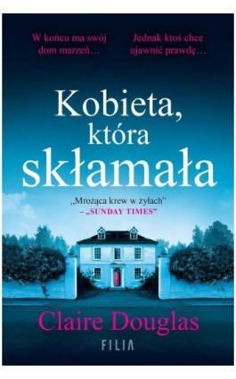 Kobieta, która skłamała - Claire Douglas - Ebook - 978-83-8357-358-8