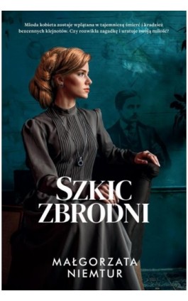 Szkic zbrodni - Małgorzata Niemtur - Ebook - 978-83-8357-355-7